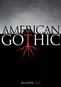 American Gothic (2016): Season One